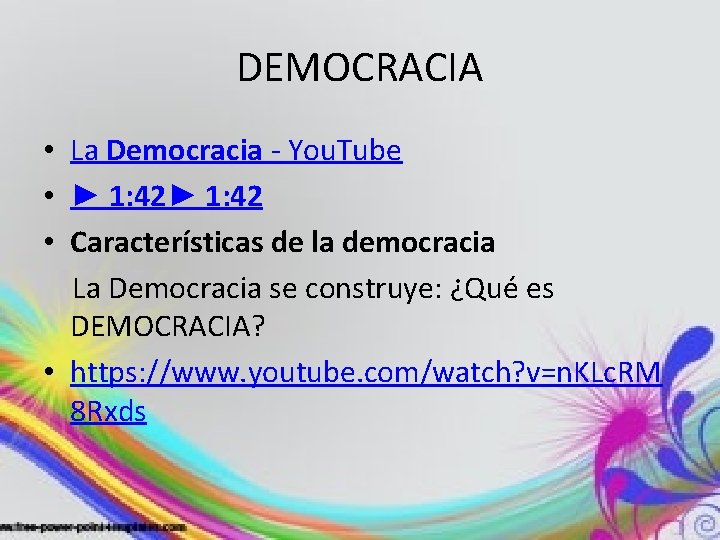 DEMOCRACIA • La Democracia - You. Tube • ► 1: 42 • Características de