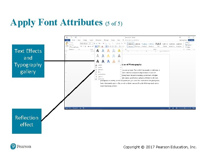 Apply Font Attributes (5 of 5) Text Effects and Typography gallery Reflection effect Copyright