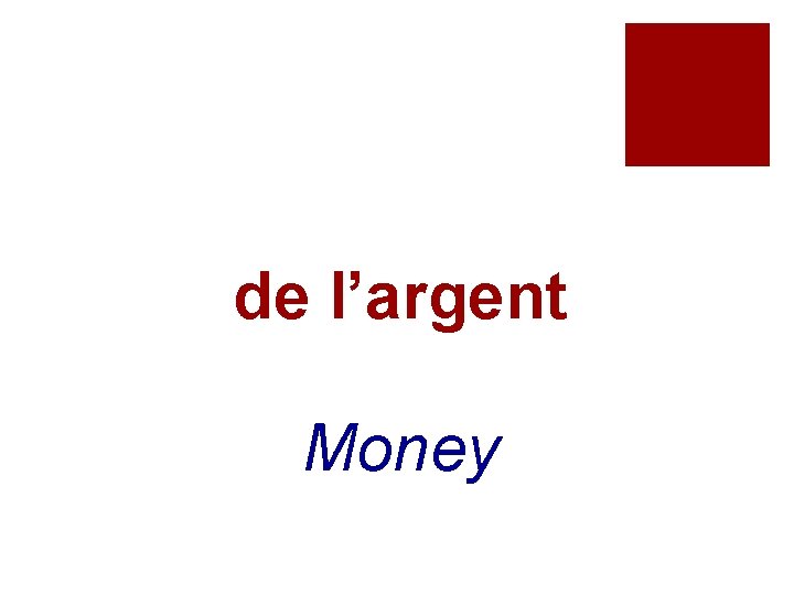 de l’argent Money 