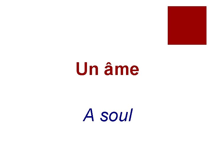 Un âme A soul 