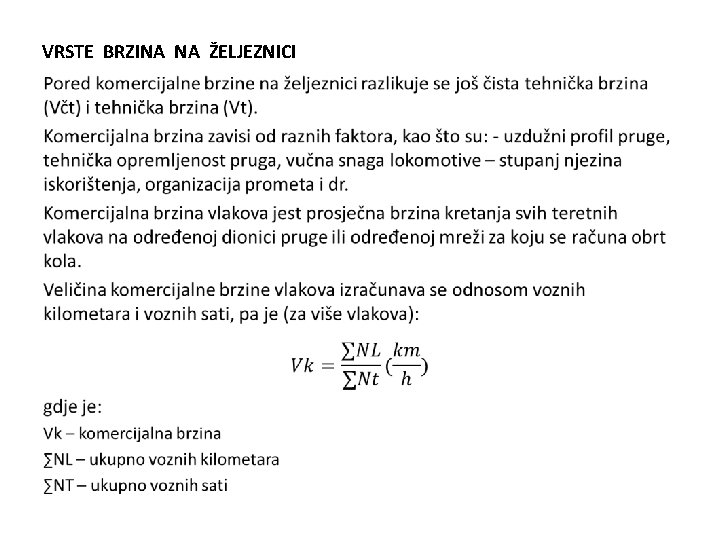 VRSTE BRZINA NA ŽELJEZNICI • 