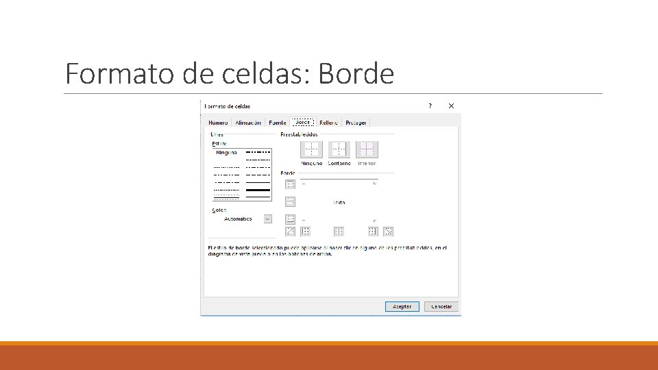 Formato de celdas: Borde 