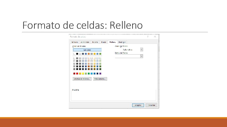 Formato de celdas: Relleno 
