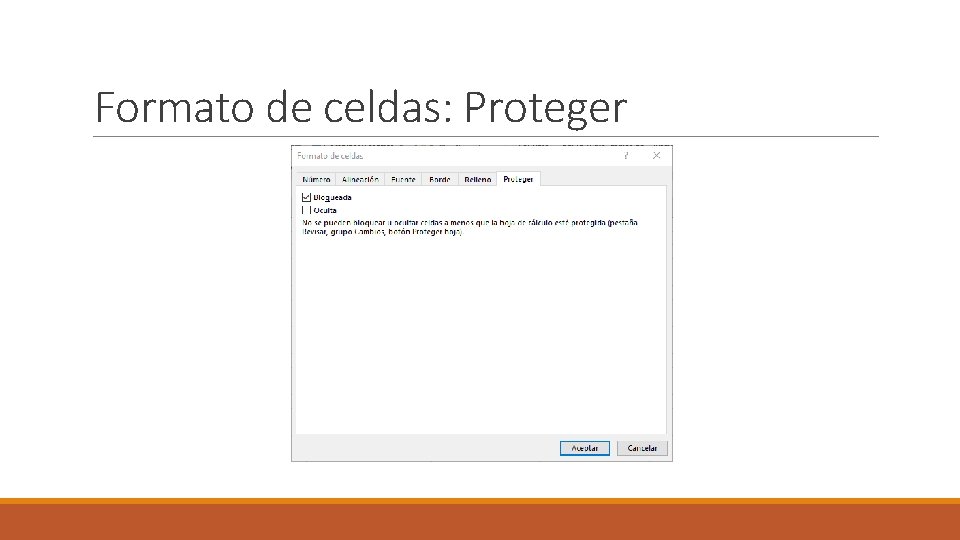 Formato de celdas: Proteger 