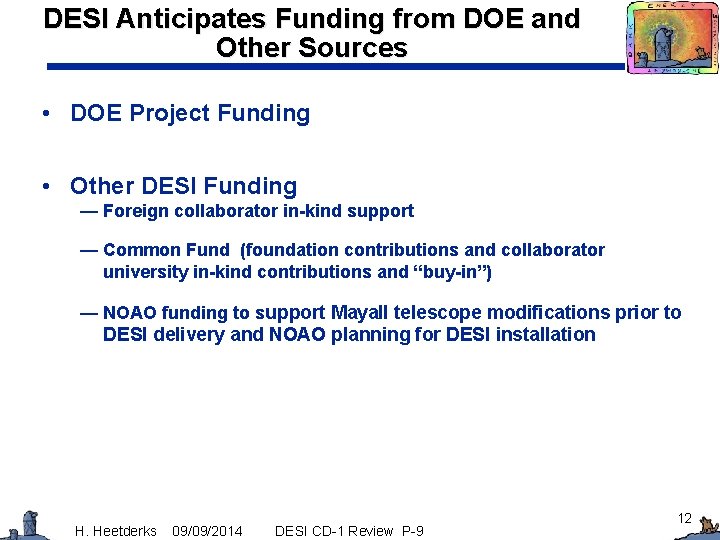 DESI Anticipates Funding from DOE and Other Sources • DOE Project Funding • Other