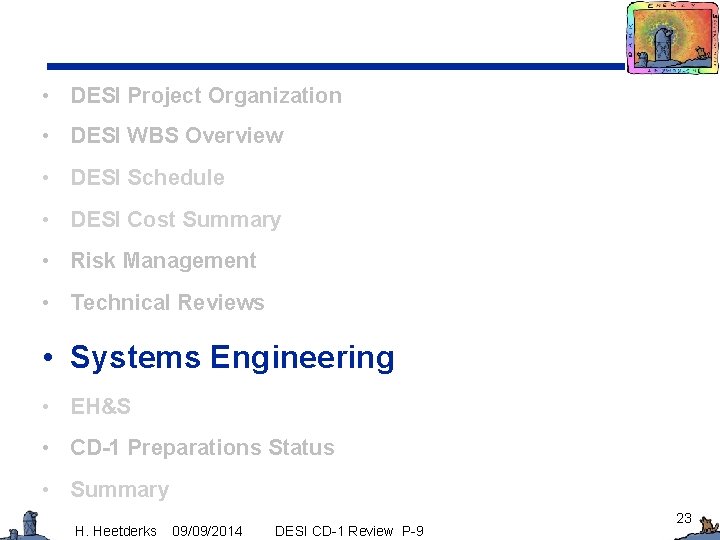  • DESI Project Organization • DESI WBS Overview • DESI Schedule • DESI