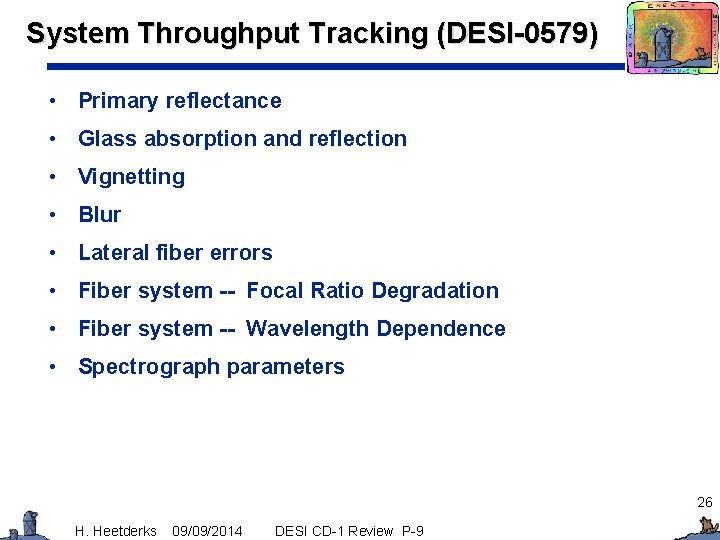 System Throughput Tracking (DESI-0579) • Primary reflectance • Glass absorption and reflection • Vignetting