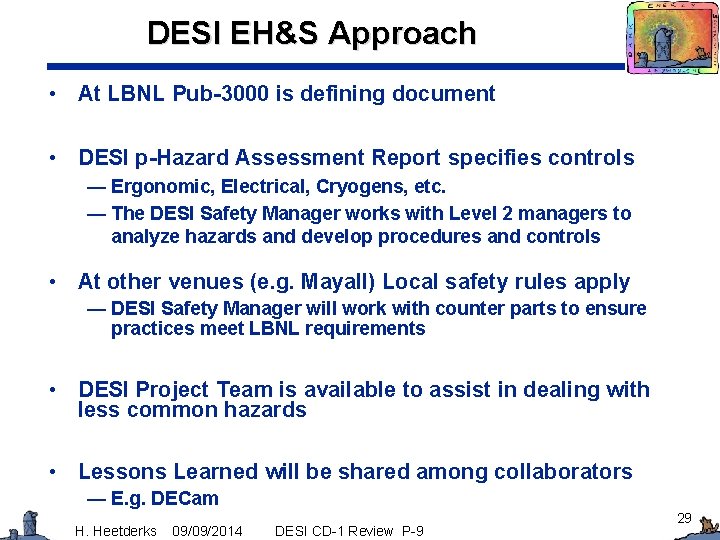 DESI EH&S Approach • At LBNL Pub-3000 is defining document • DESI p-Hazard Assessment