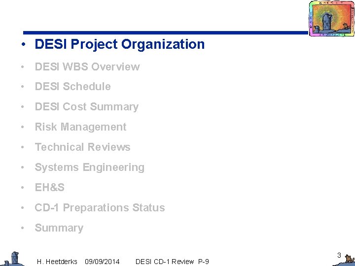  • DESI Project Organization • DESI WBS Overview • DESI Schedule • DESI