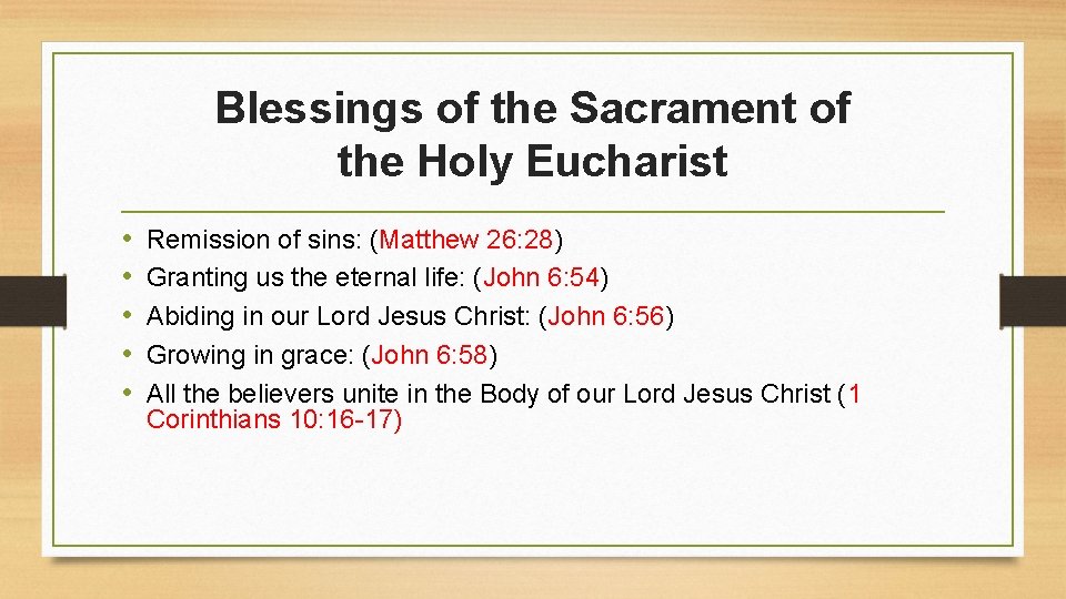 Blessings of the Sacrament of the Holy Eucharist • • • Remission of sins: