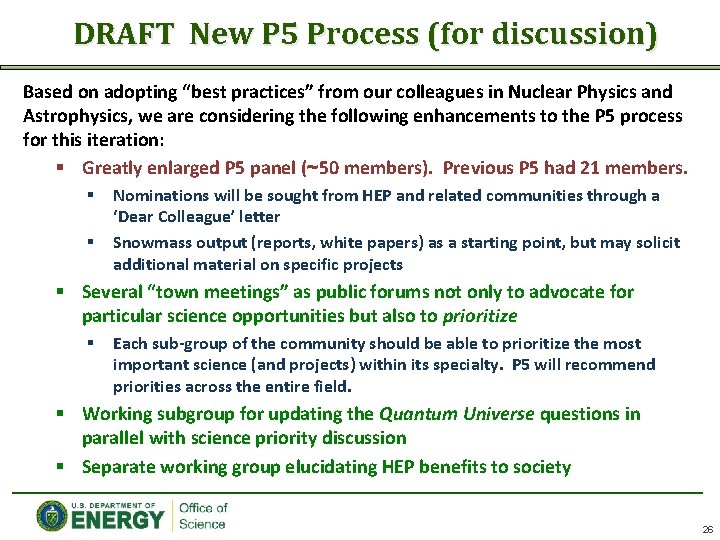 DRAFT New P 5 Process (for discussion) Based on adopting “best practices” from our