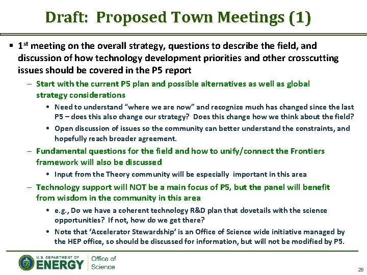 Draft: Proposed Town Meetings (1) § 1 st meeting on the overall strategy, questions