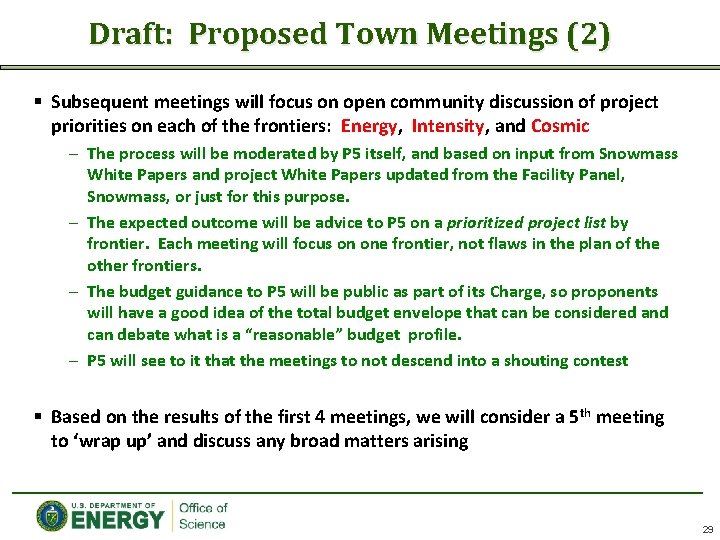 Draft: Proposed Town Meetings (2) § Subsequent meetings will focus on open community discussion