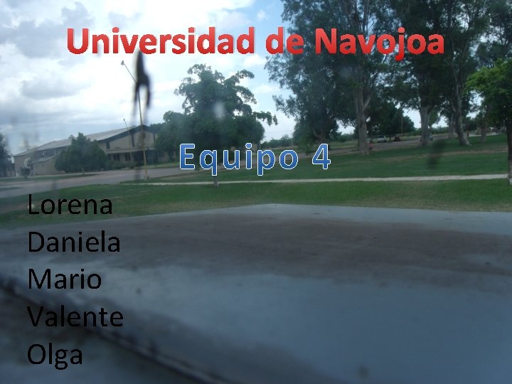 Universidad de Navojoa Lorena Daniela Mario Valente Olga 