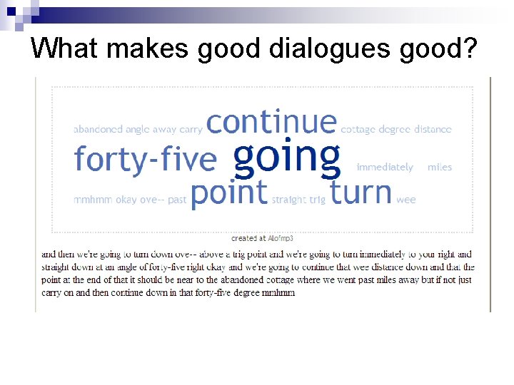What makes good dialogues good? 