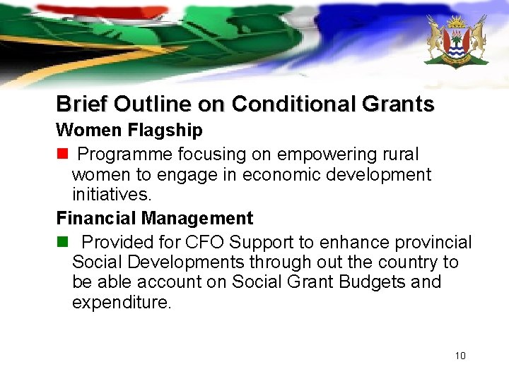 Brief Outline on Conditional Grants Women Flagship n Programme focusing on empowering rural women Brief Outline on Conditional Grants Women Flagship n Programme focusing on empowering rural women