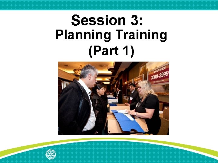 Session 3: Planning Training (Part 1) 