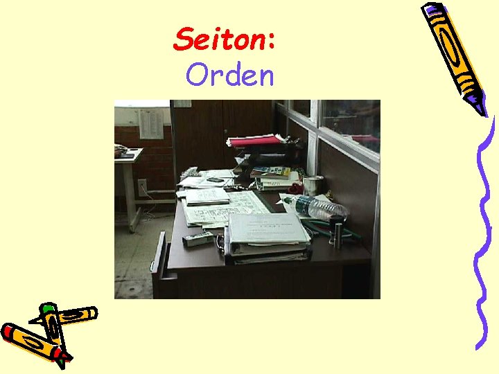 Seiton: Orden 