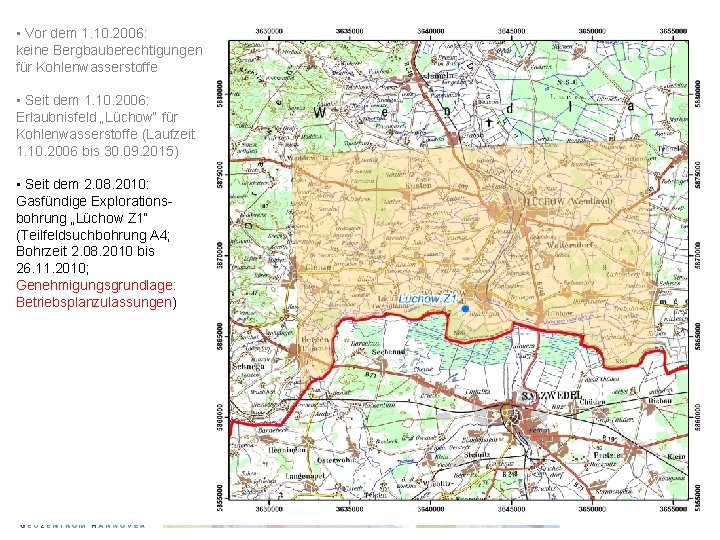  • Vor dem 1. 10. 2006: keine Bergbauberechtigungen für Kohlenwasserstoffe • Seit dem