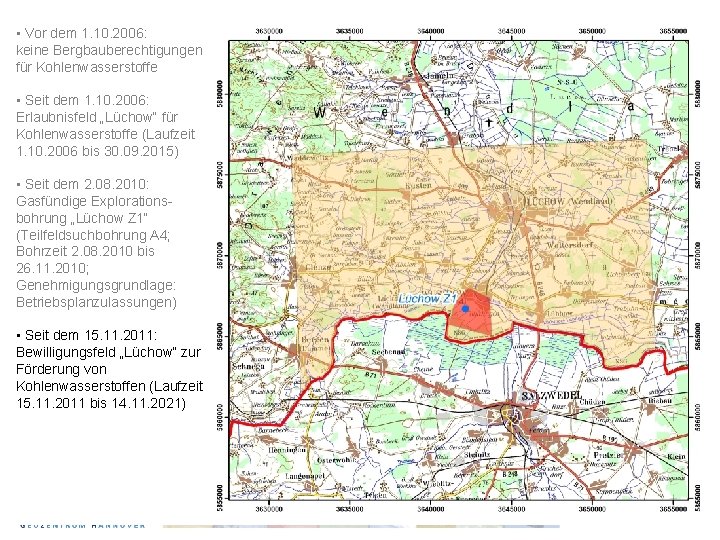  • Vor dem 1. 10. 2006: keine Bergbauberechtigungen für Kohlenwasserstoffe • Seit dem