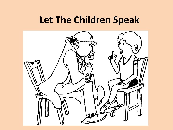 Let The Children Speak 