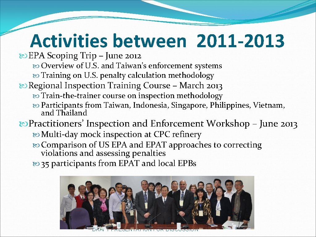 Activities between 2011 -2013 EPA Scoping Trip – June 2012 Overview of U. S. Activities between 2011 -2013 EPA Scoping Trip – June 2012 Overview of U. S.