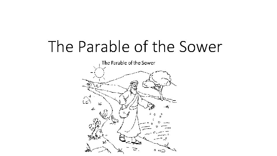 The Parable of the Sower 