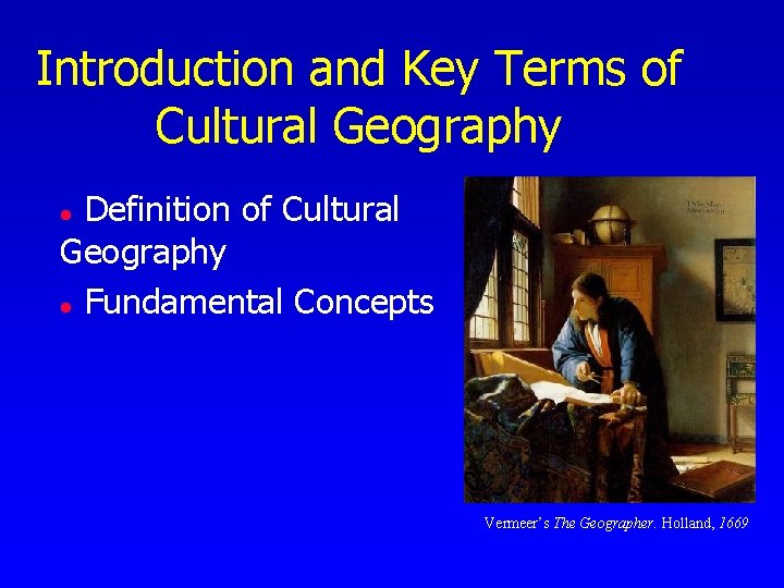 Introduction and Key Terms of Cultural Geography Definition