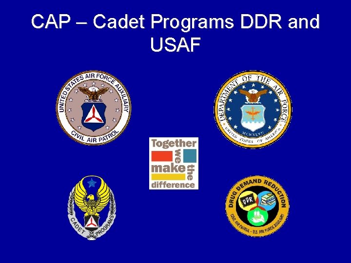 CAP – Cadet Programs DDR and USAF 