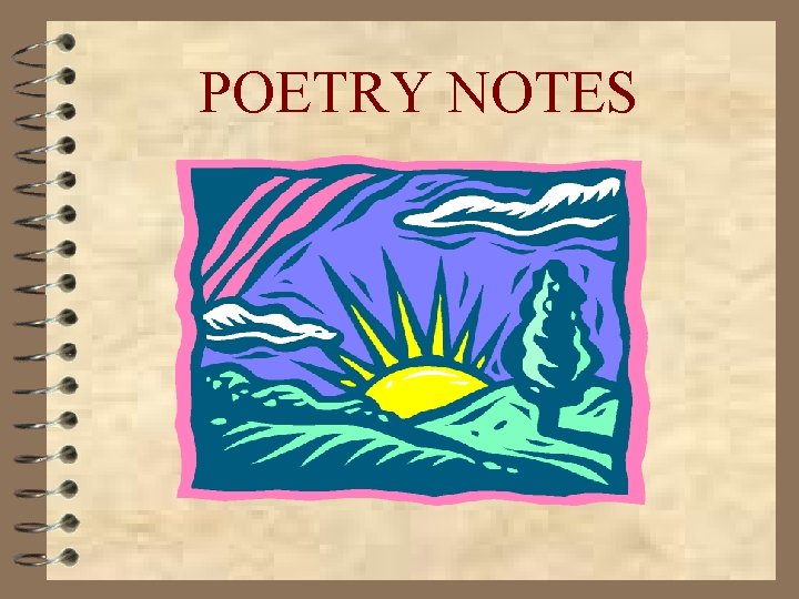 POETRY NOTES 