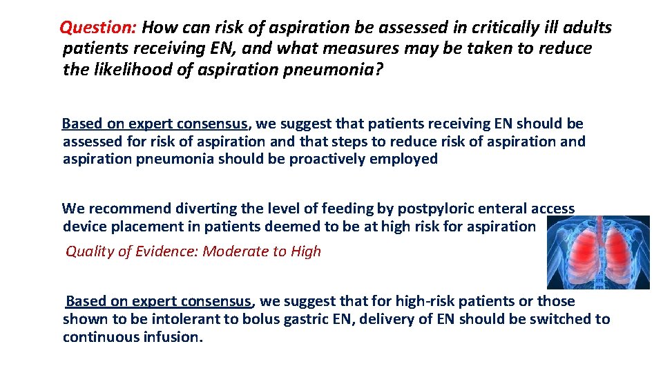 Question: How can risk of aspiration be assessed in critically ill adults patients receiving