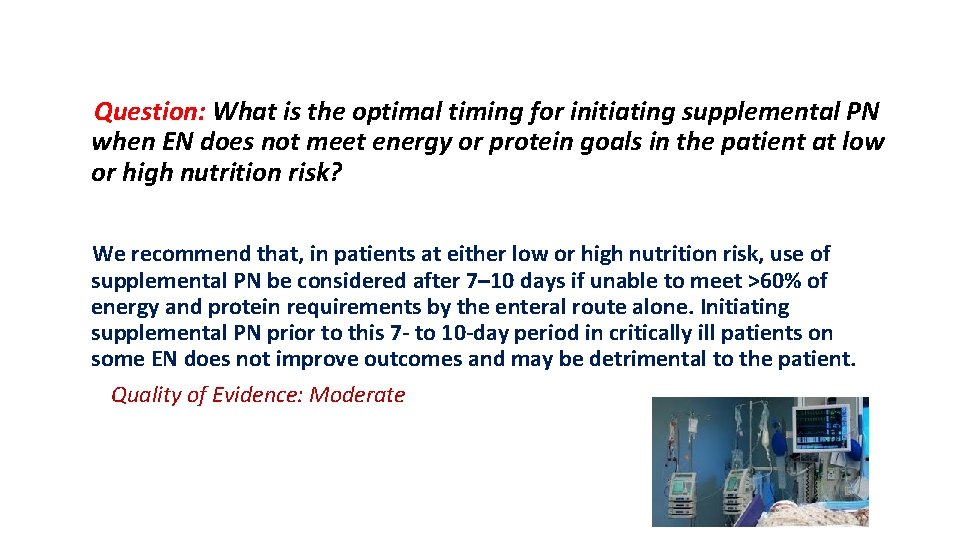 Question: What is the optimal timing for initiating supplemental PN when EN does not
