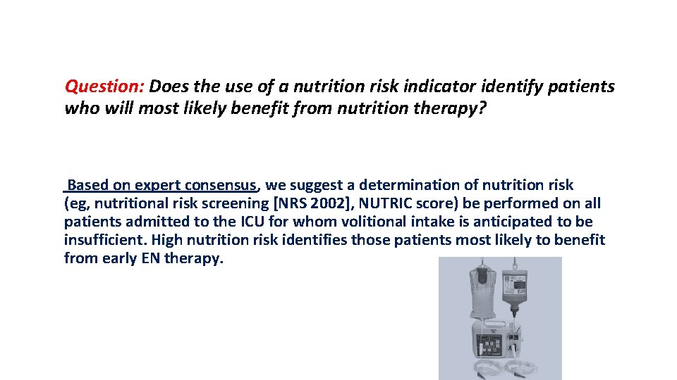 Question: Does the use of a nutrition risk indicator identify patients who will most