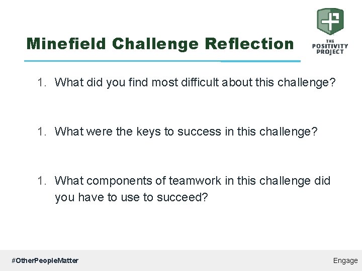 Minefield Challenge Reflection 1. What did you find most difficult about this challenge? 1.