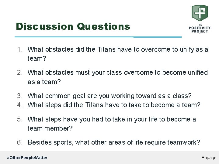 Discussion Questions 1. What obstacles did the Titans have to overcome to unify as
