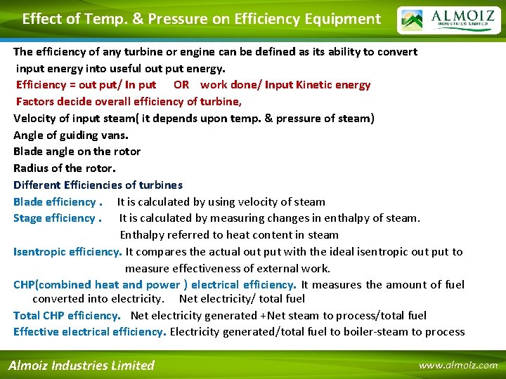 Effect of Temp. & Pressure on Efficiency Equipment The efficiency of any turbine or