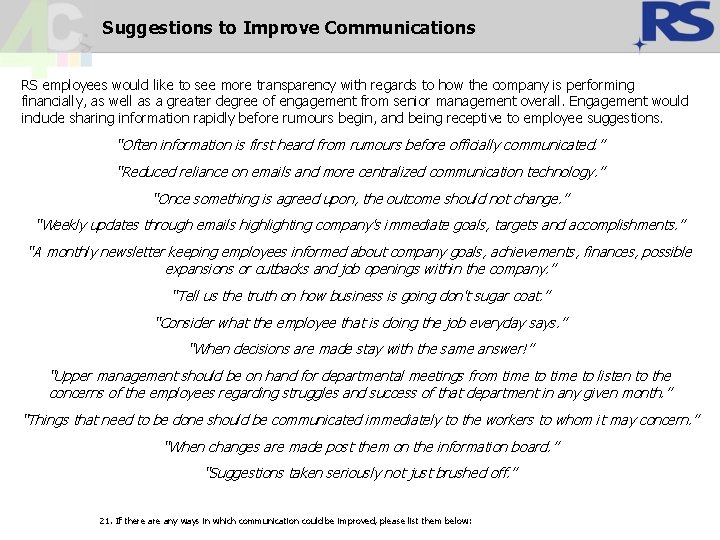 Suggestions to Improve Communications RS employees would like to see more transparency with regards Suggestions to Improve Communications RS employees would like to see more transparency with regards