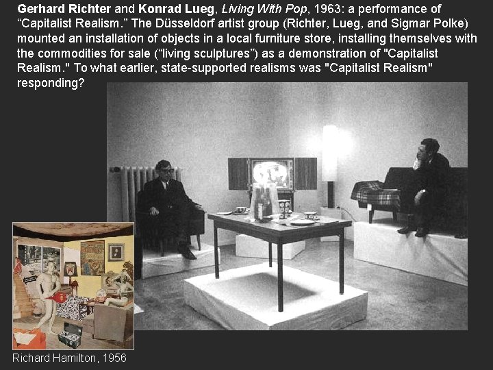 Gerhard Richter and Konrad Lueg, Living With Pop, 1963: a performance of “Capitalist Realism.