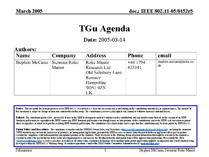 March 2005 doc. : IEEE 802. 11 -05/0152 r 5 TGu Agenda Date: 2005