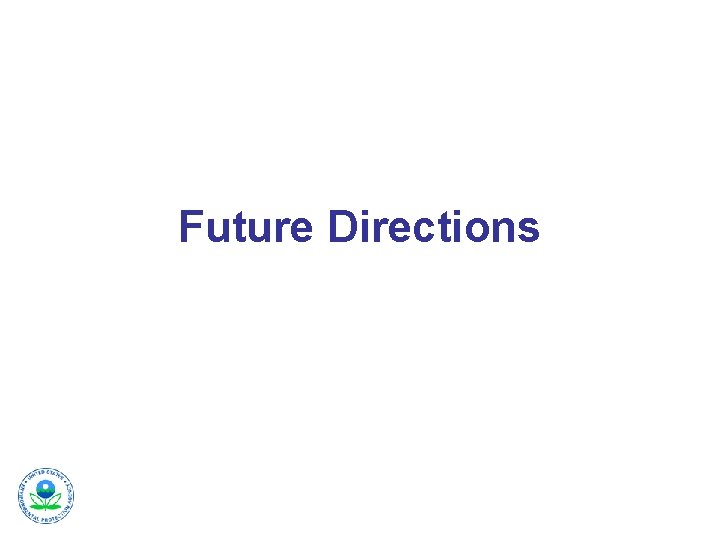Future Directions 
