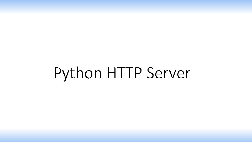 Python HTTP Server 