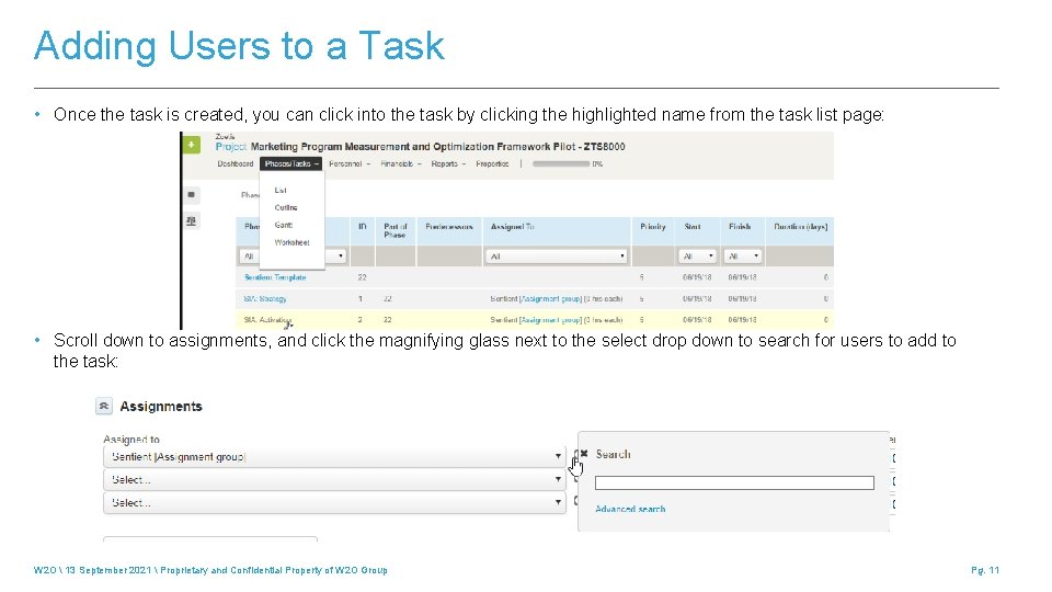 Adding Users to a Task • Once the task is created, you can click