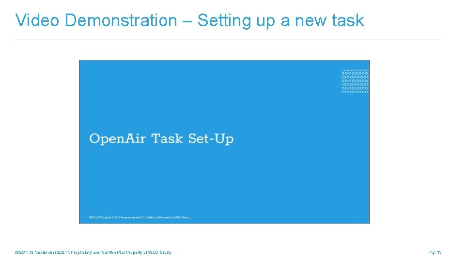 Video Demonstration – Setting up a new task W 2 O  13 September