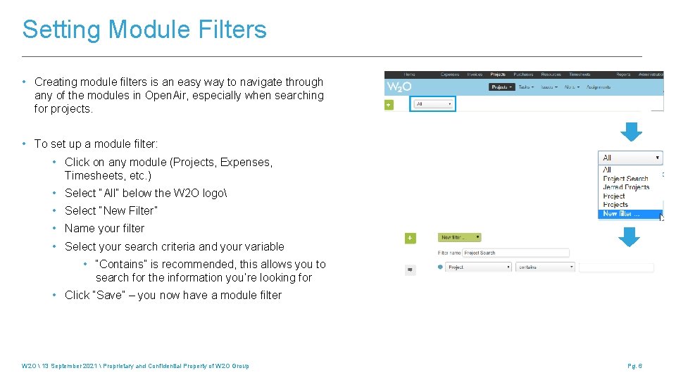 Setting Module Filters • Creating module filters is an easy way to navigate through