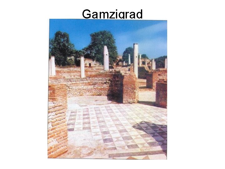 Gamzigrad 