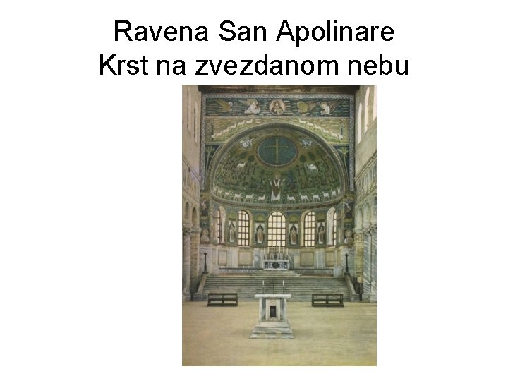 Ravena San Apolinare Krst na zvezdanom nebu 