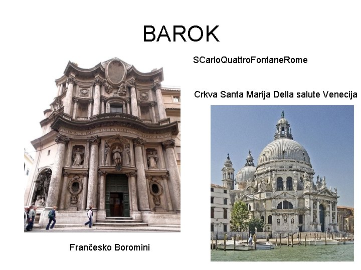 BAROK SCarlo. Quattro. Fontane. Rome Crkva Santa Marija Della salute Venecija Frančesko Boromini 