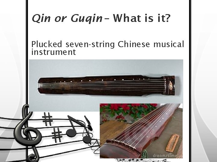 Qin or Guqin – What is it? Plucked seven-string Chinese musical instrument 