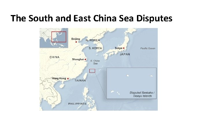 The South and East China Sea Disputes 