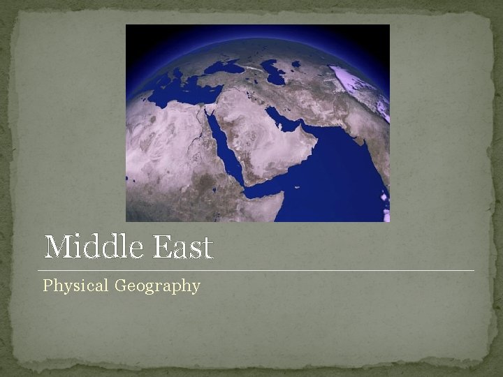 Middle East Physical Geography 